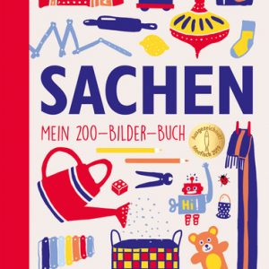 Buch SACHEN. Mein 200-Bilder-Buch
