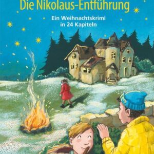 Buch Die Nikolaus-Entführung Ein Adventskalender-Krimi in 24 Kapiteln mit perforierten Seiten zum Auftrennen