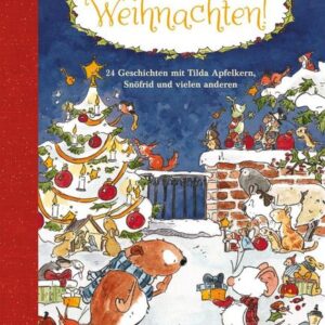 Buch Weihnachten! 24 Geschichten mit Tilda Apfelkern, Snöfrid und vielen anderen