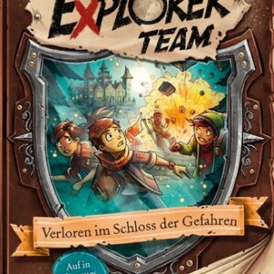 Buch Explorer Team. Verloren im Schloss der Gefahren