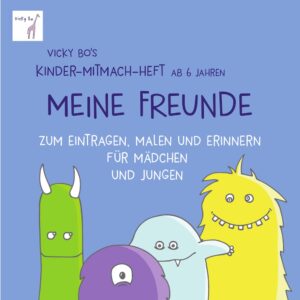 Buch Vicky Bo´s Kinder-Mitmach-Heft MEINE FREUNDE ab 6 Jahren