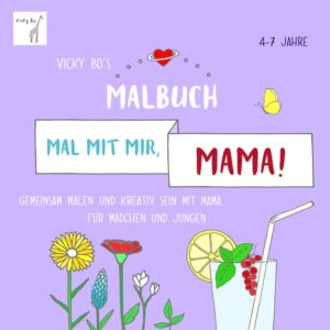 Buch Vicky Bo´s Malbuch Mal mit mir, MAMA! 4-7 Jahre