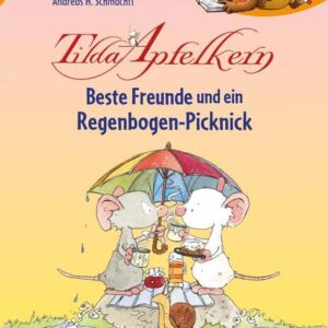 Buch Tilda Apfelkern. Beste Freunde und ein Regenbogen-Picknick Der Bücherbär: 1. Klasse. Mit Bildergeschichten