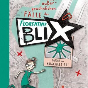 Buch Florentine Blix Tatort der Kuscheltiere