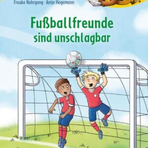 Buch Fußballfreunde sind unschlagbar Der Bücherbär: Erstlesebuch für die Vorschule ab 5 Jahren. Fußballgeschichte. Bilder ersetzen Hauptwörter