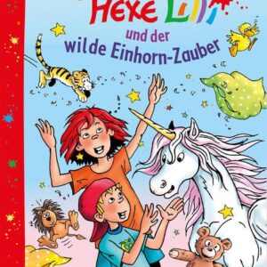 Buch Hexe Lilli und der wilde Einhorn-Zauber Erstlesebuch mit Silbentrennung für die 1. Klasse