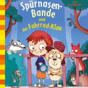 Buch Die Spürnasen-Bande und der Fahrrad-Klau Der Bücherbär: Mein Abc-Lesestart
