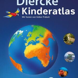 Buch Der neue Diercke Kinderatlas Der Diercke ab dem Grundschulalter – Kartenkompetenz mit Tradition