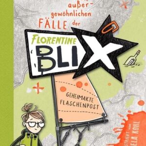 Buch Florentine Blix (2). Geheimakte Flaschenpost