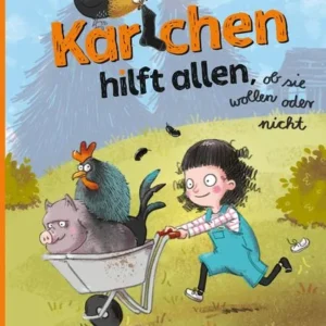 Buch Karlchen hilft allen, ob sie wollen oder nicht Vorlesebuch über Freundschaft und Familie für Jungen und Mädchen ab 5 Jahren