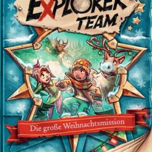 Buch Explorer Team. Die große Weihnachtsmission