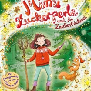 Buch Mimi Zuckerperle und die Zauberbäckerei (2). Die fliegenden Weihnachtsplätzchen