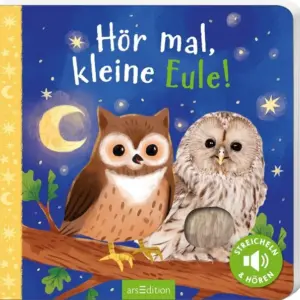 ars Edition Buch Hör mal, kleine Eule! Streicheln und hören