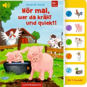 coppenrath Buch Hör mal, was da kräht und quiekt!