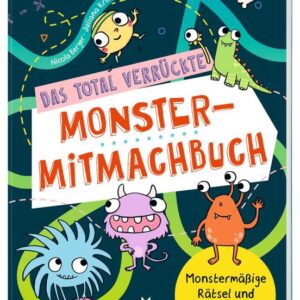 moses Buch Das total verrückte Monster-Mitmachbuch