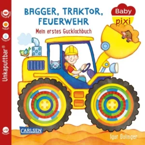 Unkaputtbar (R) Buch Baby Pixi (unkaputtbar) 115: Bagger, Traktor, Feuerwehr