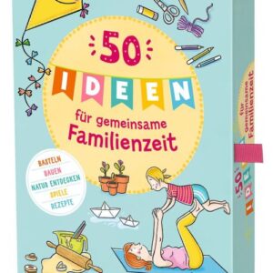 moses 50 Ideen für gemeinsame Familienzeit