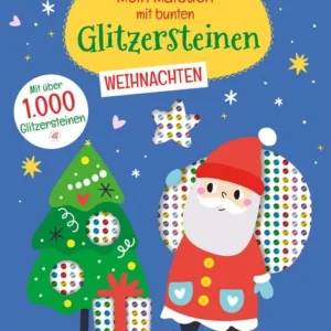 Mein Malbuch mit bunten Glitzersteinen. Weihnachten (Mit über 1.000 Glitzersteinen)