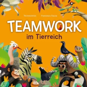 Buch Wais Tecnoscienza Teamwork im Tierreich
