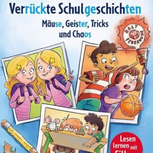 Buch Sabine Zett Verrückte Schulgeschichten. Mäuse, Geister, Tricks und Chaos